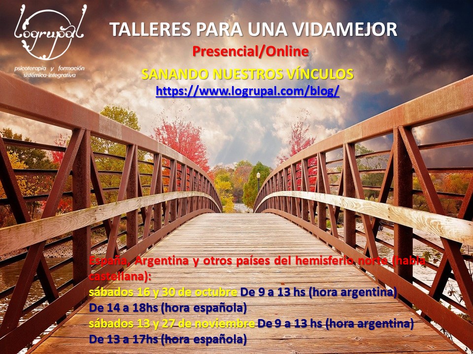 Talleres para una vida mejor: Sanando nuestros vínculos (online y presencial en Almería)