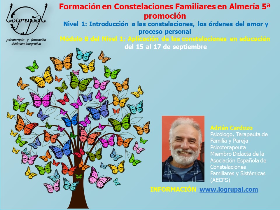 Formación en Constelaciones Familiares en Almería 5ª promoción: Módulo 8 del Nivel 1 (del 15 al 17 de septiembre)