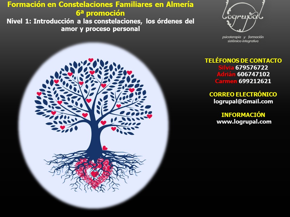 Formación en Constelaciones Familiares presencial en Almería y online – 6ª promoción (Abierto plazo de preinscripción)