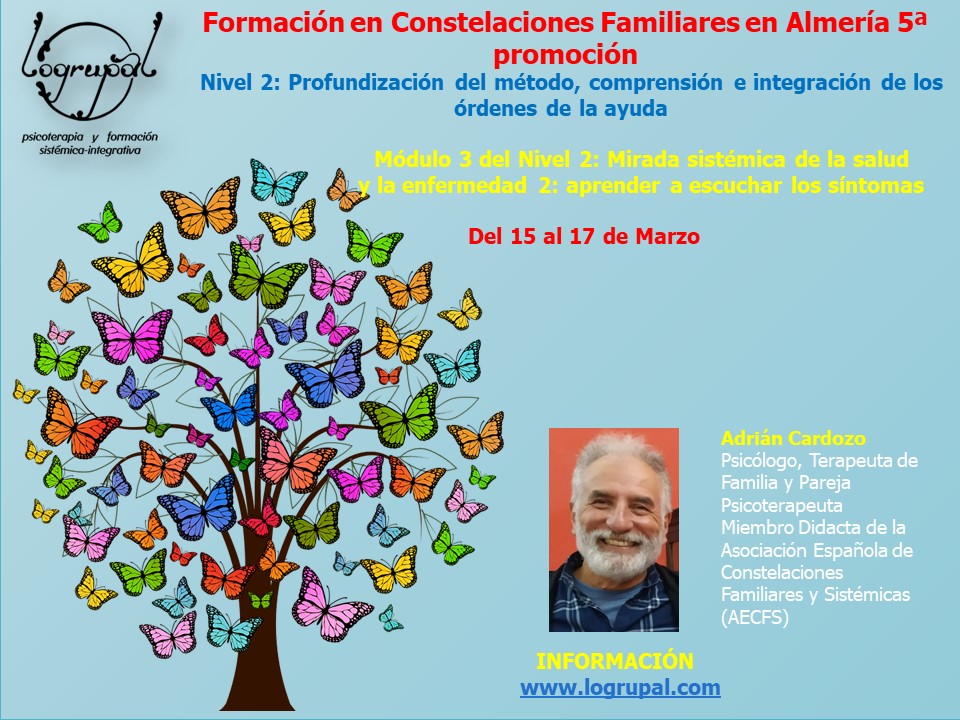 Formación en Constelaciones Familiares en Almería Módulo 3 del Nivel 2 de la 5ª promoción  (del 15 al 17 de marzo)